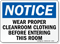 Notice Wear Proper Cleanroom Clothing Sign